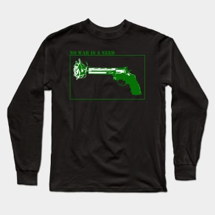 No war is a need - Green Long Sleeve T-Shirt